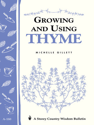 Growing and Using Thyme - ebook